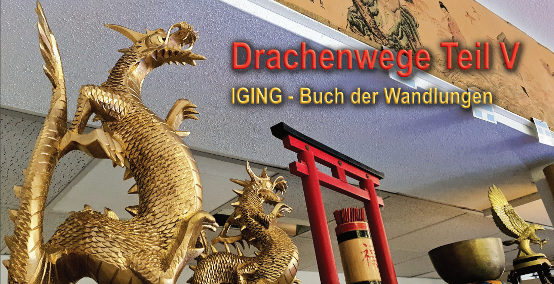Drachenwege Teil V